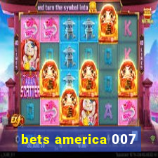 bets america 007