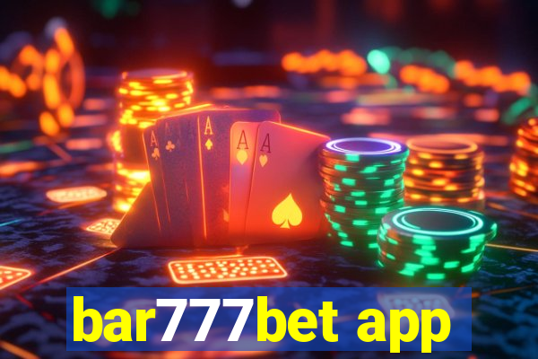 bar777bet app