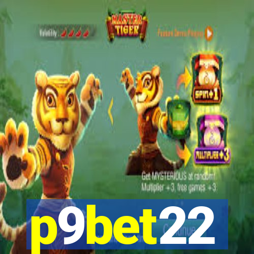 p9bet22