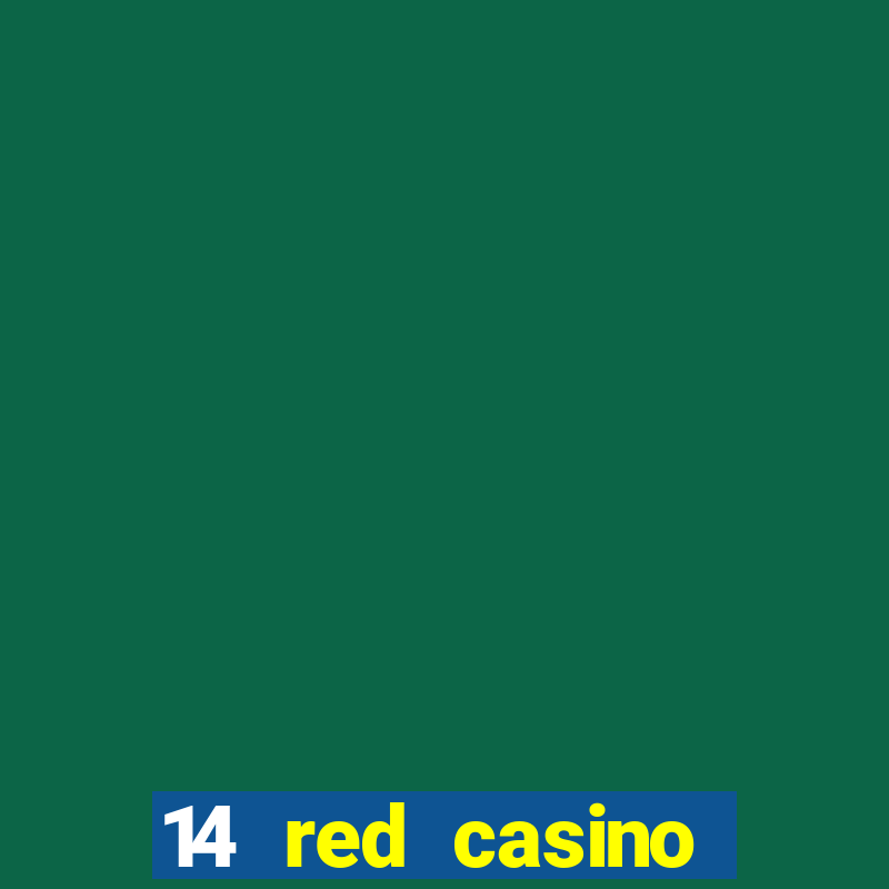 14 red casino bonus ohne einzahlung