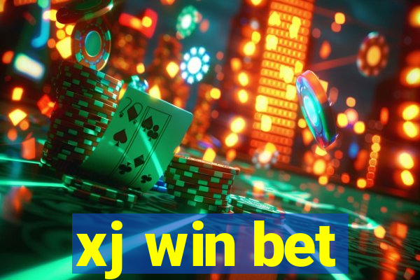 xj win bet