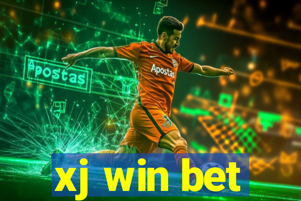 xj win bet