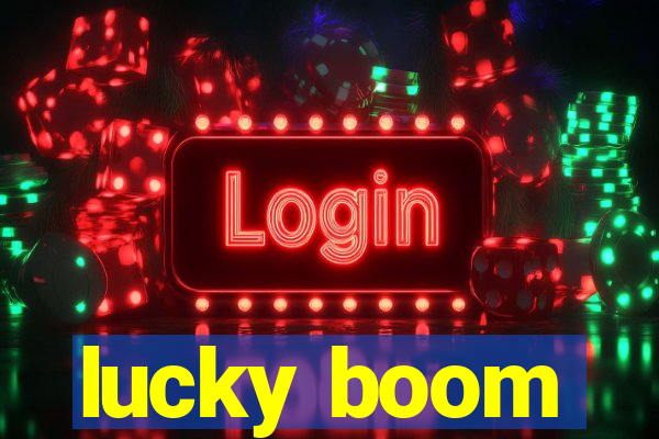 lucky boom