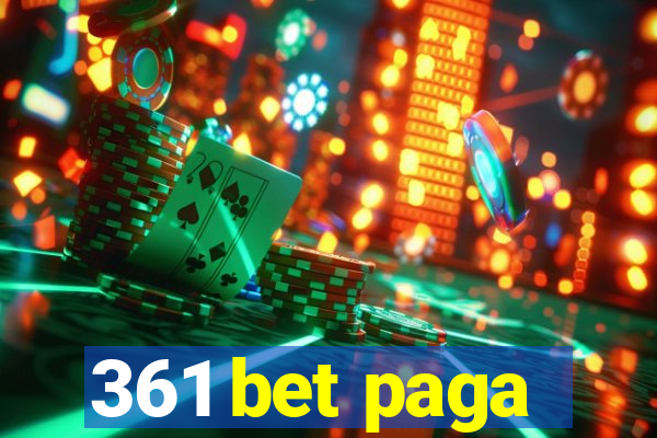 361 bet paga