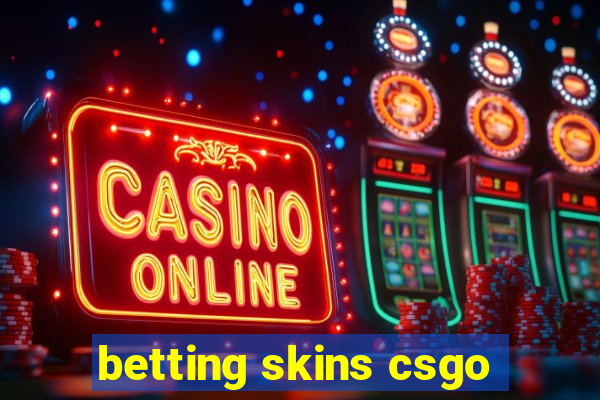 betting skins csgo