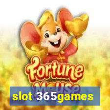 slot 365games