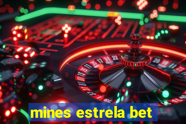 mines estrela bet