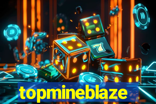 topmineblaze