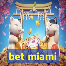 bet miami