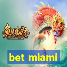 bet miami