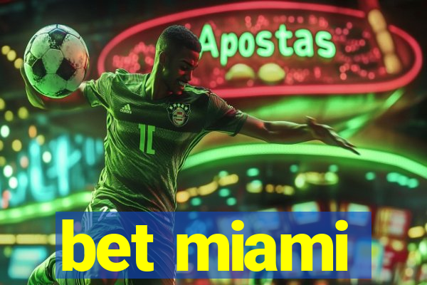 bet miami