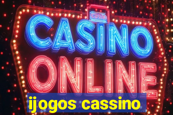 ijogos cassino