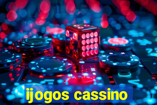 ijogos cassino