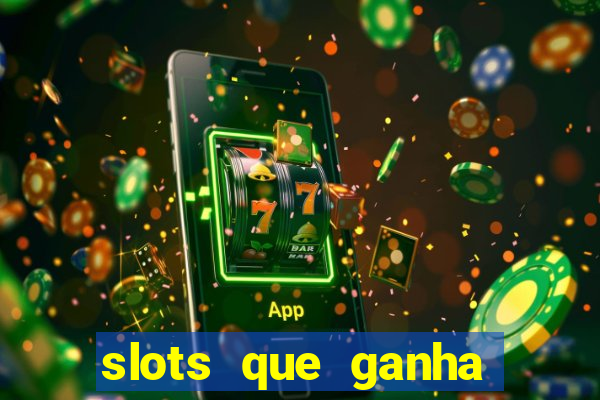 slots que ganha bonus no cadastro