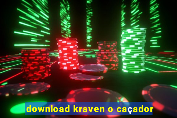 download kraven o caçador