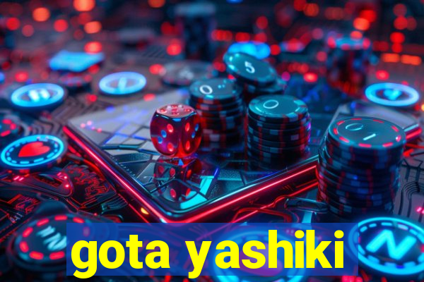 gota yashiki