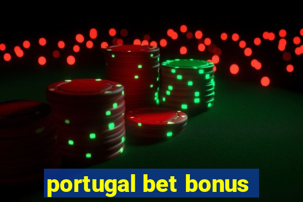 portugal bet bonus