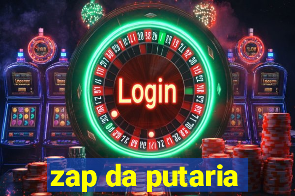 zap da putaria