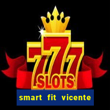 smart fit vicente de carvalho