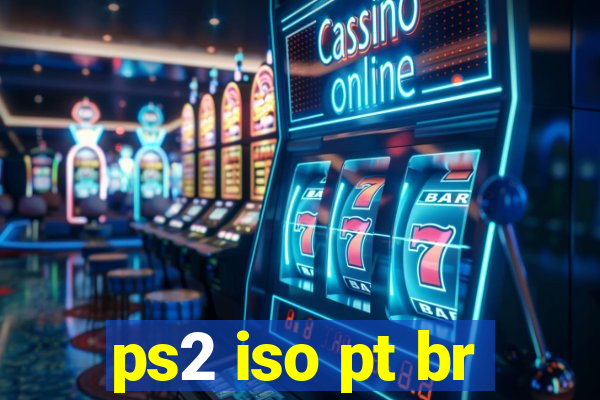 ps2 iso pt br