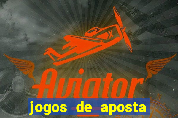 jogos de aposta online gratis