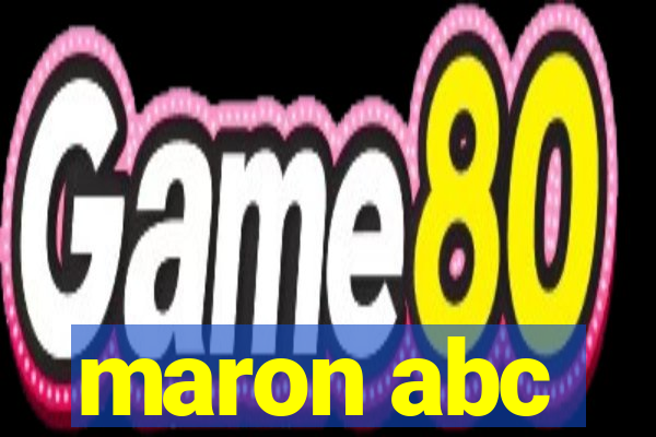 maron abc