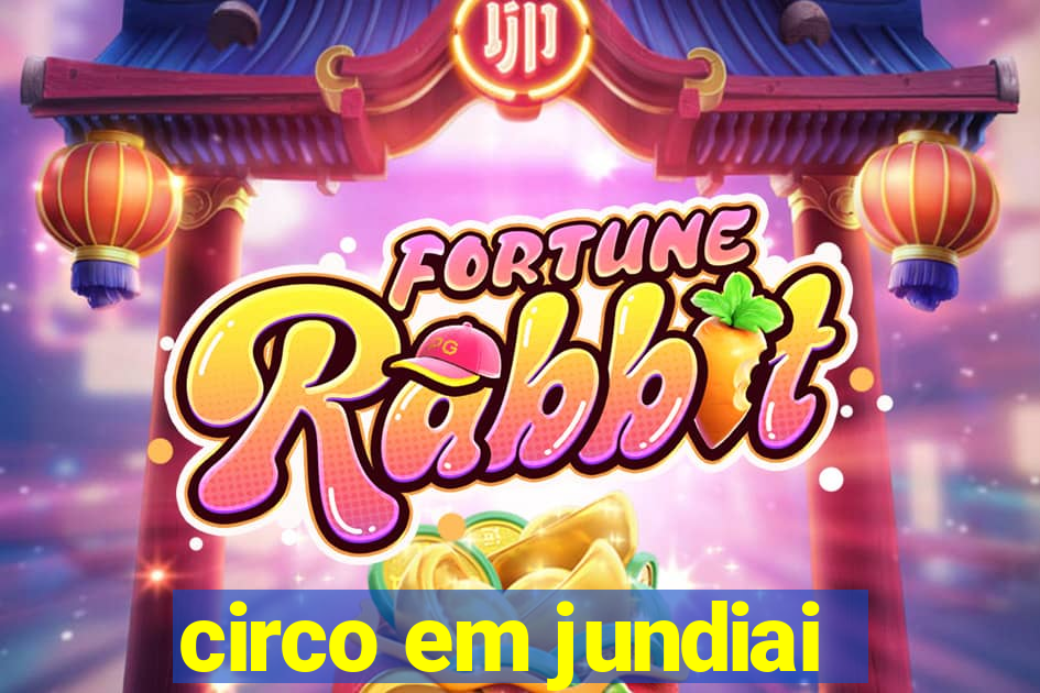 circo em jundiai