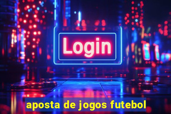 aposta de jogos futebol