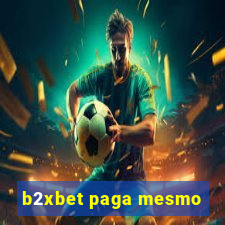 b2xbet paga mesmo