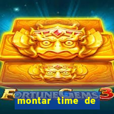 montar time de futebol online