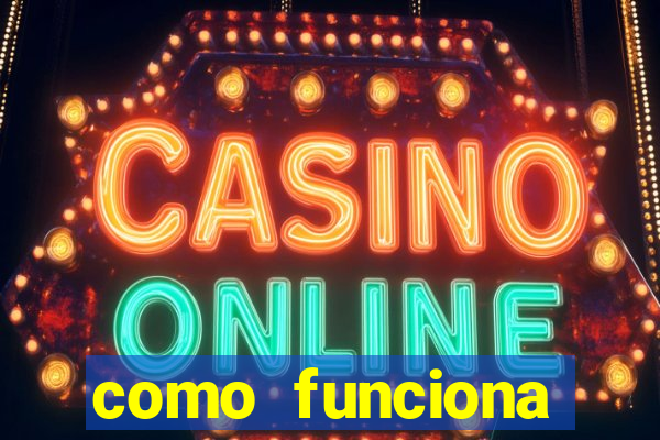 como funciona casinos online