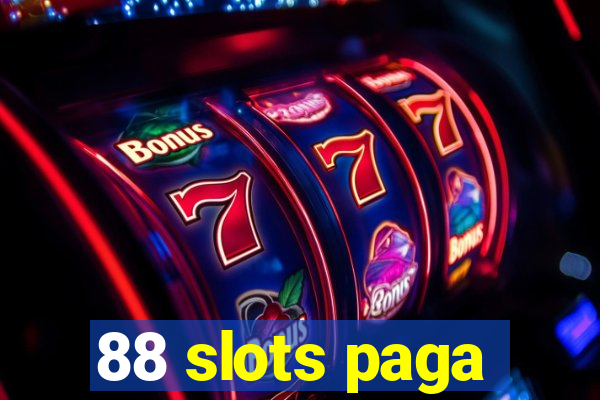 88 slots paga