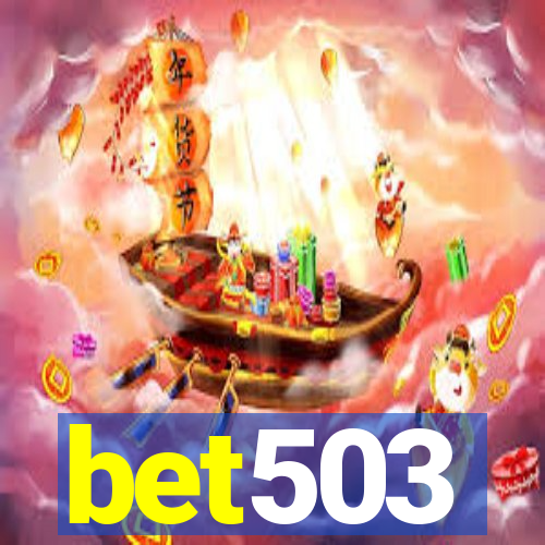 bet503