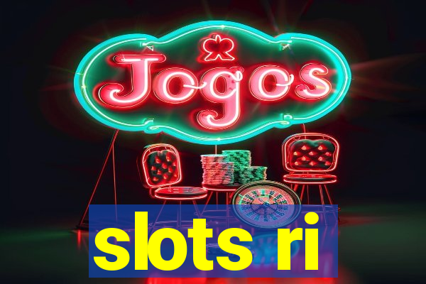 slots ri