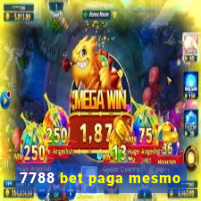 7788 bet paga mesmo