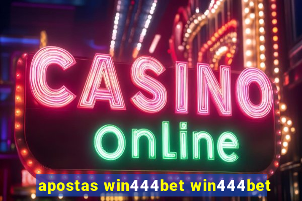 apostas win444bet win444bet