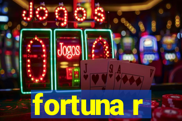 fortuna r