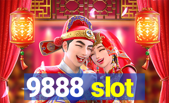 9888 slot