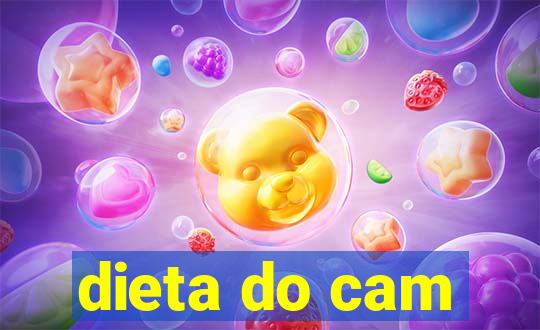 dieta do cam