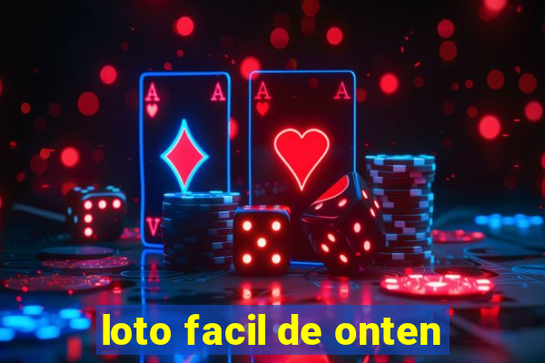 loto facil de onten