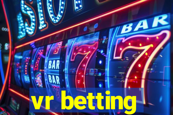 vr betting