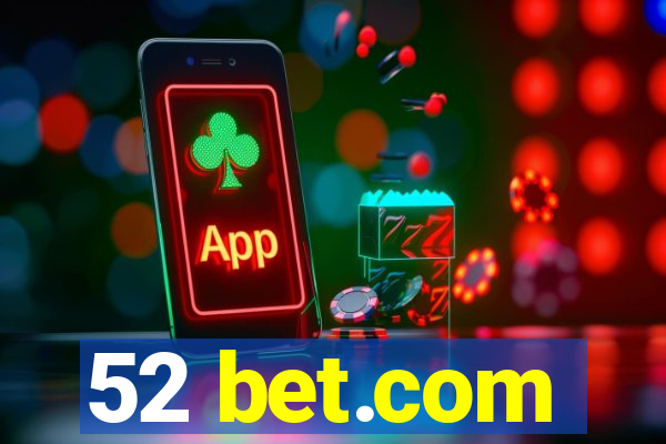 52 bet.com