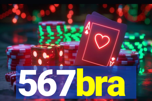 567bra