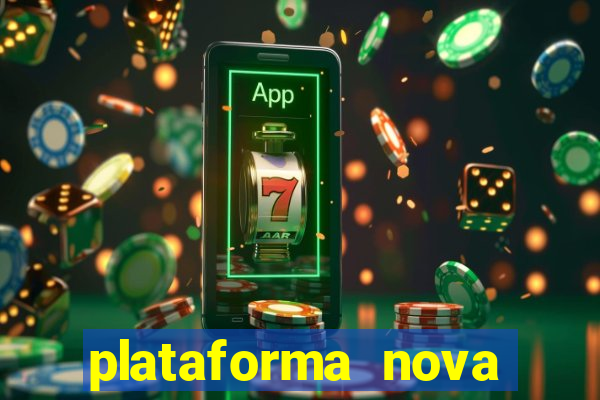 plataforma nova lan莽ada hoje cassino