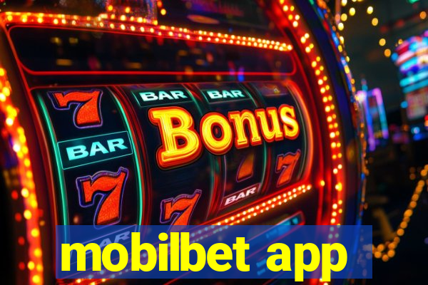 mobilbet app