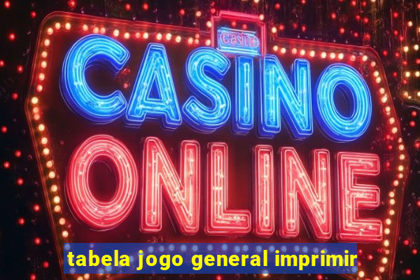 tabela jogo general imprimir