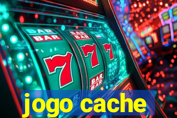 jogo cache