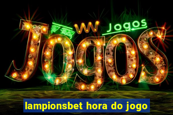 lampionsbet hora do jogo