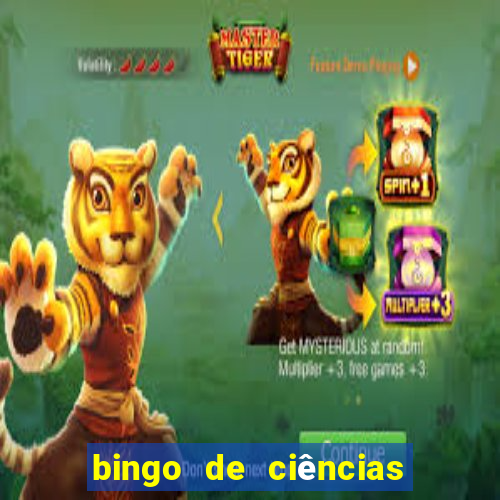 bingo de ciências 8 ano