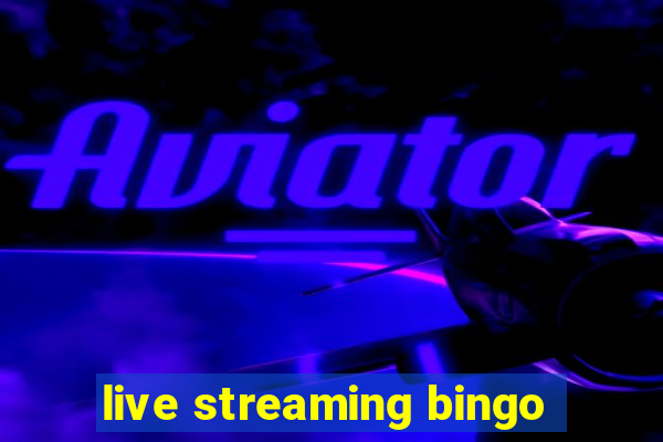 live streaming bingo